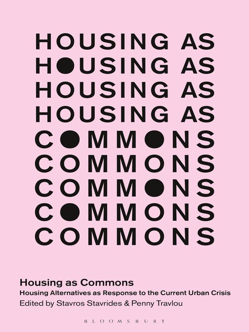 Title details for Housing as Commons by Stavros Stavrides - Available